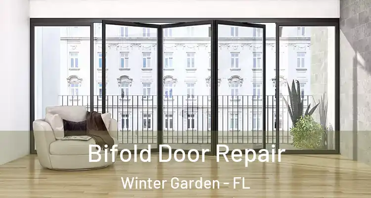  Bifold Door Repair Winter Garden - FL
