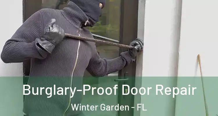  Burglary-Proof Door Repair Winter Garden - FL