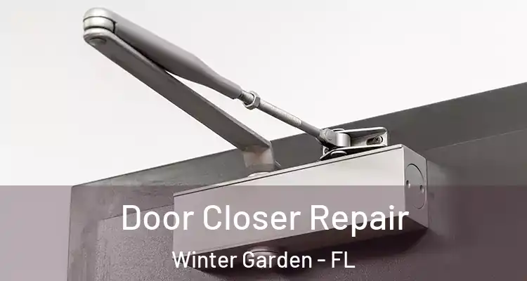  Door Closer Repair Winter Garden - FL