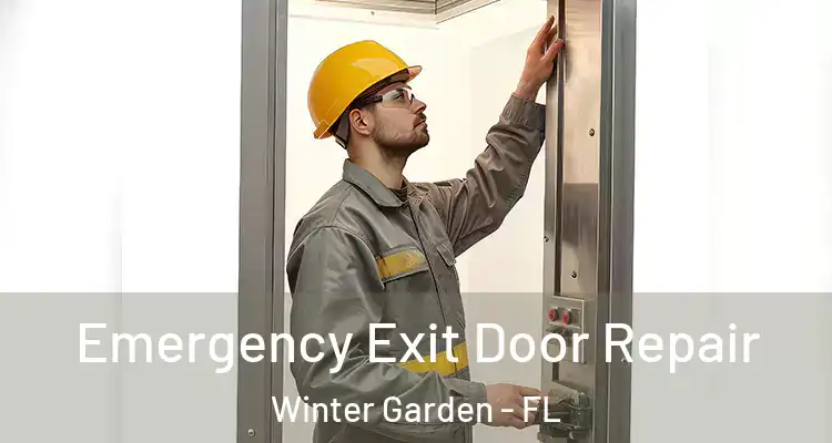  Emergency Exit Door Repair Winter Garden - FL