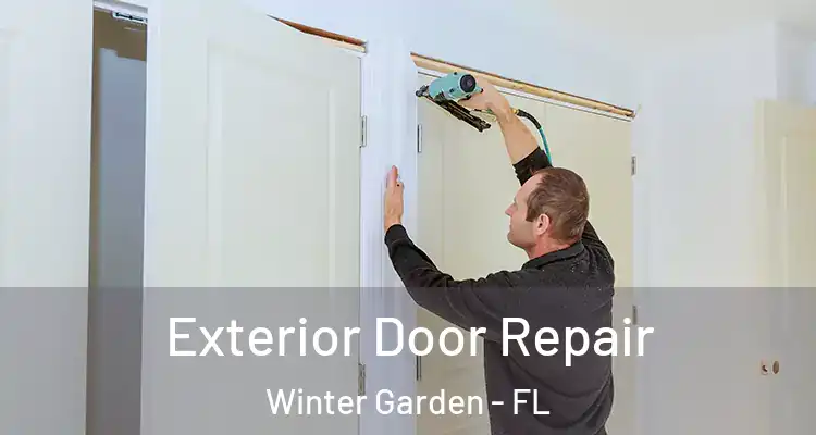  Exterior Door Repair Winter Garden - FL