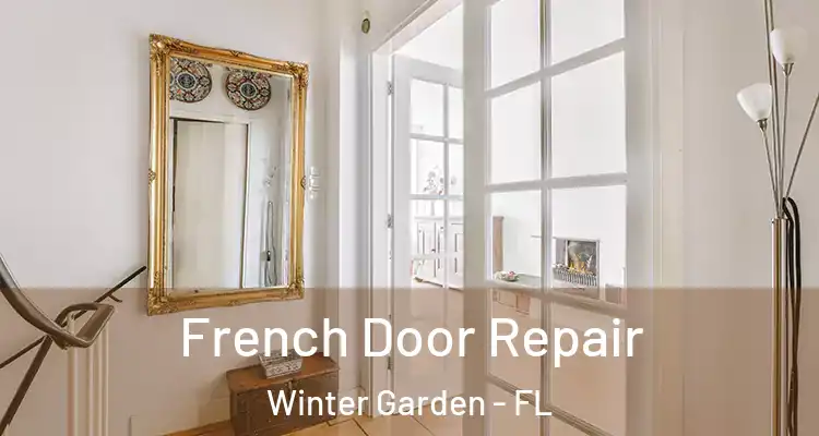  French Door Repair Winter Garden - FL