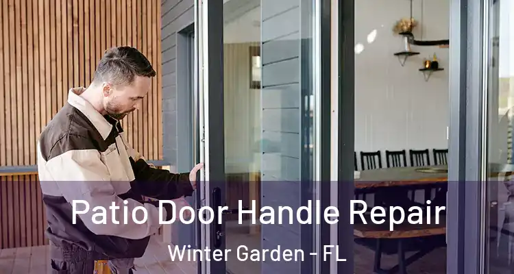 Patio Door Handle Repair Winter Garden - FL