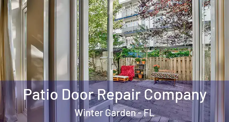  Patio Door Repair Company Winter Garden - FL