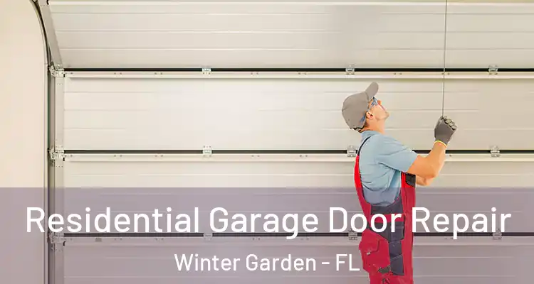  Residential Garage Door Repair Winter Garden - FL