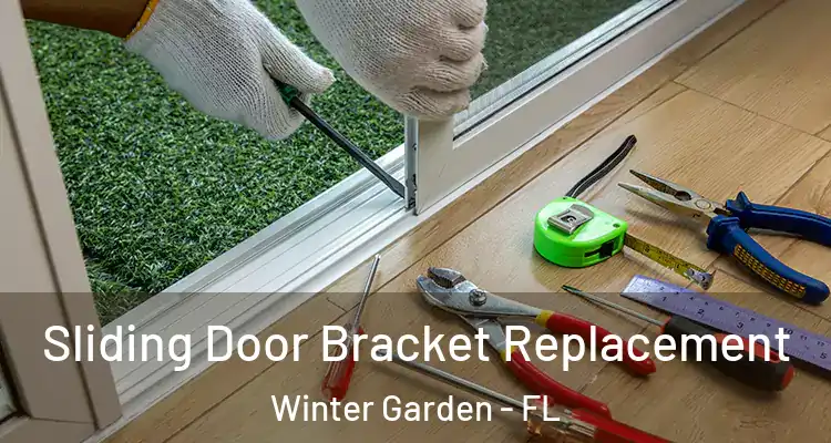  Sliding Door Bracket Replacement Winter Garden - FL